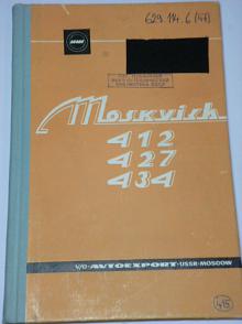 Moskvich Automobiles Models 412, 427, 434 - service manual