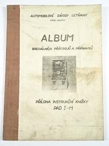 Album speciálních přístrojů a přípravků - příloha instrukční knížky PAD I - M - Praga V3S, Tatra 805, T 111, T 138, GAZ-69 M