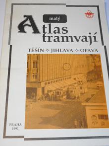 Malý atlas tramvají - Těšín - Jihlava - Opava - Lubomír Kysela - 1991