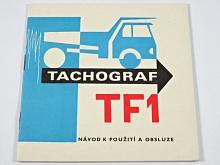 Tachograf TF 1 - návod k použití a obsluze - 1972