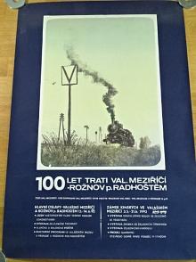 100 let trati Valašské Meziříčí - Rožnov pod Radhoštěm - 1992 - plakát