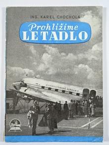 Prohlížíme letadlo - Karel Chochola - 1947