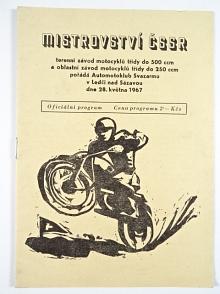 Mistrovství ČSSR - terénní závod motocyklů do 500 ccm a oblastní závod motocyklů třídy do 250 ccm - Ledeč nad Sázavou - 28. 5. 1967 - program