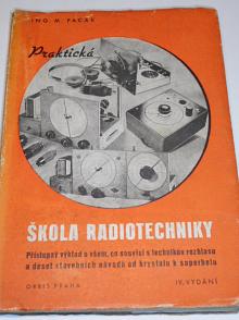 Praktická škola radiotechniky - Miroslav Pacák - 1943