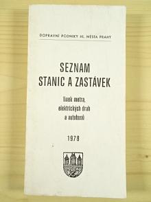 Seznam stanic a zastávek linek metra, elektrických drah a autobusů 1978 - Dopravní podniky hl. města Prahy