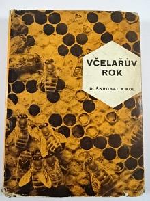 Včelařův rok - Dimitrij Škrobal - 1967