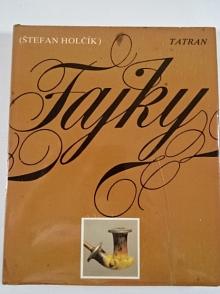 Fajky - Štefan Holčík - 1984