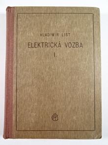 Elektrická vozba - I. Navrhování - Vladimír List - 1949
