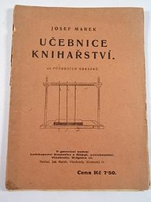Učebnice knihařství - Josef Marek - 1924
