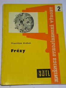 Frézy - František Drábek - 1959