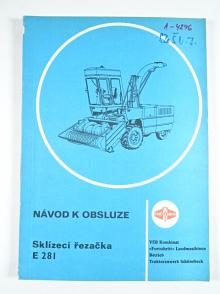 Sklízecí řezačka E 281 - návod k obsluze