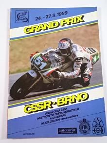 Grand Prix ČSSR Brno - Velká cena ČSSR - Mistrovství světa motocyklů a sajdkárů - 24. - 27. 8. 1989 - program