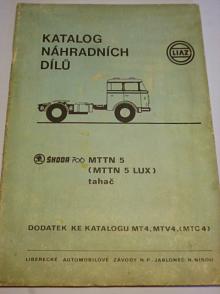 Škoda 706 MTTN 5 MTTN 5 LUX tahač - katalog náhradních dílů