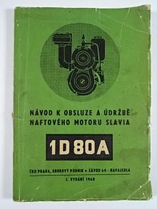 Slavia 1 D 80 A - návod k obsluze a údržbě naftového motoru + seznam náhradních dílů - 1968