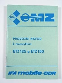 MZ ETZ 125, ETZ 150 - provozní návod k motocyklům - 1989