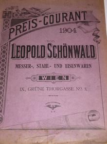 Leopold Schönwald Wien - Messer, Stahl und Eisenwaren - 1904