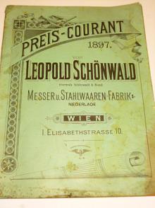Leopold Schönwald Wien - Messer und Stahlwaaren Fabrik, 1897
