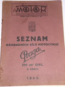 Praga 500 OHC - 5. serie - seznam náhradních dílů - 1932