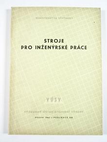 Stroje pro inženýrské práce - 1962