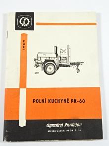 Polní kuchyně PK-60 - popis, návod, seznam dílů - 1969