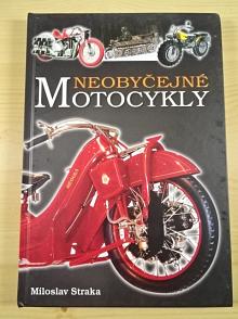 Neobyčejné motocykly - Miloslav Straka - 2011
