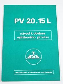 BSS - PV 20.15 L - návod k obsluze valníkového přívěsu - 1989