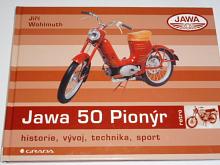 JAWA 50 Pionýr - historie, vývoj, technika, sport - Jiří Wohlmuth - 2007