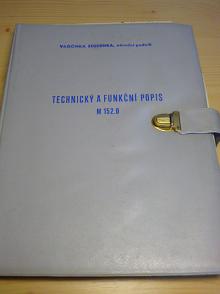Technický a funkční popis M 152.0 - Vagónka Studénka - 1975 - Tatra