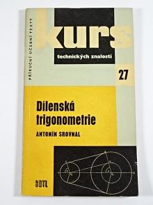 Dílenská trigonometrie - Antonín Srovnal - 1962
