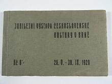 Jubilejní výstava československé kultury v Brně - 26. 5. - 30. 9. 1928 - V. Neubert a synové, Praha