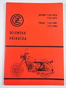 ČZ Sport 125/476, 175/477, Trail 125/481, 175/482 - dílenská příručka - 1978
