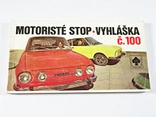 Motoristé stop - vyhláška č. 100 - Česká státní pojišťovna