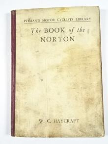 The Book of the Norton - W. C. Haycraft - 1942 - Pitman's Motor Cyclist Library