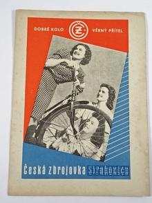 ČZ - kolo original ČZ, kolo pro celý život - dobré kolo, věrný přítel - Česká zbrojovka Strakonice - reklama - 1942