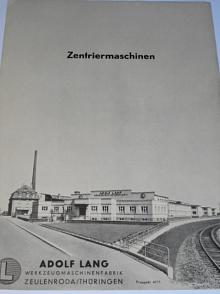 Adolf Lang, Zeulenroda - Zentriermaschinen - prospekt