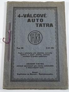 Tatra - 4-válcové auto typ 30 6/24 KS - popis a předpisy pro obsluhu, poruchy motoru a jejich příčiny, seznam součástí a dodací podmínky - 1929