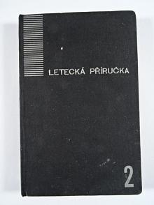 Letecká příručka - díl II. - motorová skupina a druhy letectví