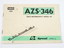 VARI - AZS-346 - žací bezprstový stroj 97 - návod k obsluze, seznam dílů - Agrozet Jičín - 1986