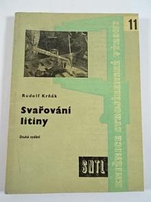Svařování litiny - Rudolf Krňák - 1961