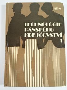 Technologie pánského krejčovství - Bohumil Grepl - 1980