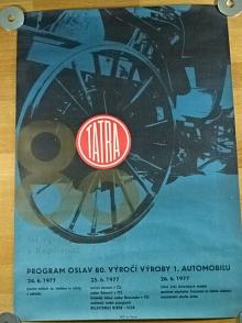Tatra - 80 let výroby automobilů v Kopřivnici - 1977 - plakát