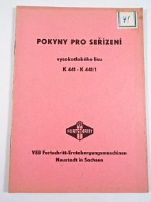 Pokyny pro seřízení vysokotlakého lisu K 441 - K 441/1 - 1963 - Fortschritt