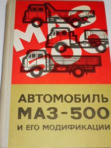 Automobil MAZ-500 a jeho modifikace - konstrukce, popis - 1968 - rusky
