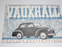 Vauxhall 6 cylindres, 4 cylindres - pour les routes Suisses - prospekt - 1951