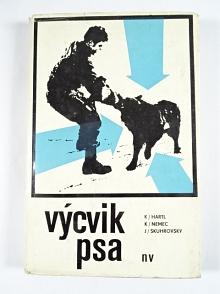 Výcvik psa - Karel Hartl, Karel Němec, Jan Skuhrovský - 1972