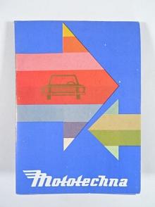 Mototechna - Škoda, Trabant, Moskvič, Fiat, VAZ, Volha, Dacia, Wartburg, Zastava, Tatra 613 - prospekt