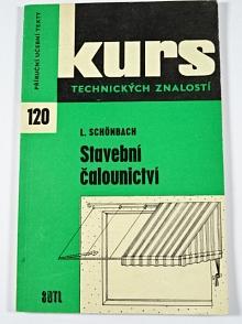 Stavební čalounictví - Ladislav Schönbach - 1965