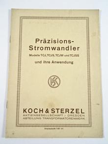 Präzisions - Stromwandler - Modelle TCJ, TCJS, TCJW und TCJSS und ihre Anwendung - Koch a Sterzel, Dresden - 1926