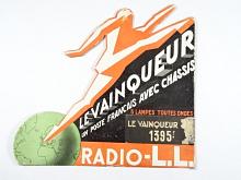Le vainqueur un poste francais avec chassis - Radio - L. L. - papírová reklama