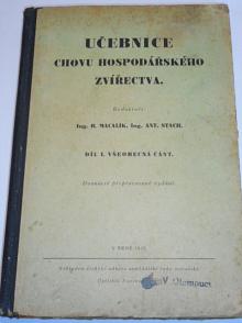 Učebnice chovu hospodářského zvířectva - díl I. - všeobecná část - 1933